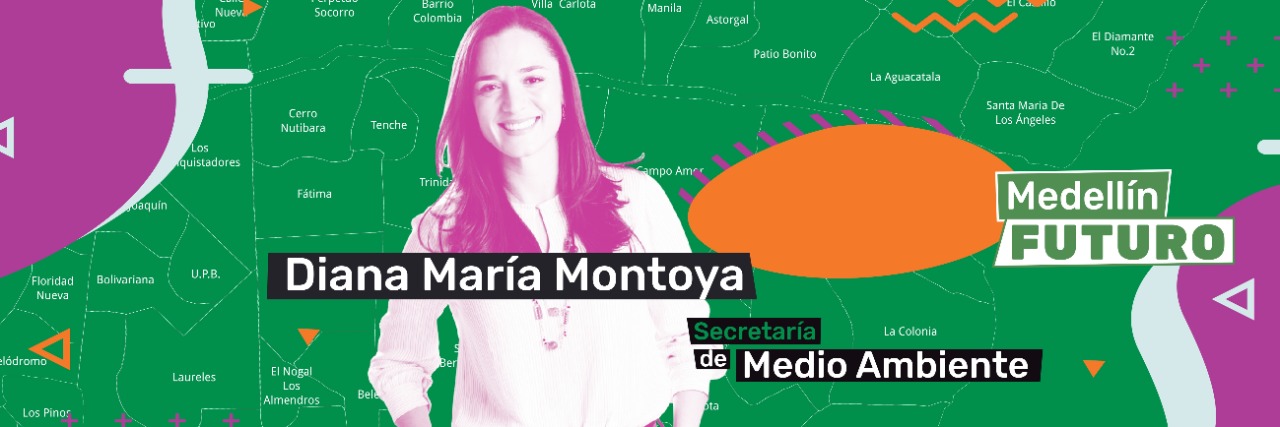 Diana María Montoya Velilla, nueva Secretaria de Medio Ambiente