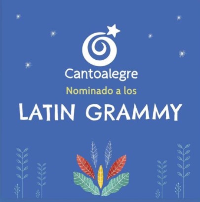 Cantoalegre fue nominado al Grammy Latino