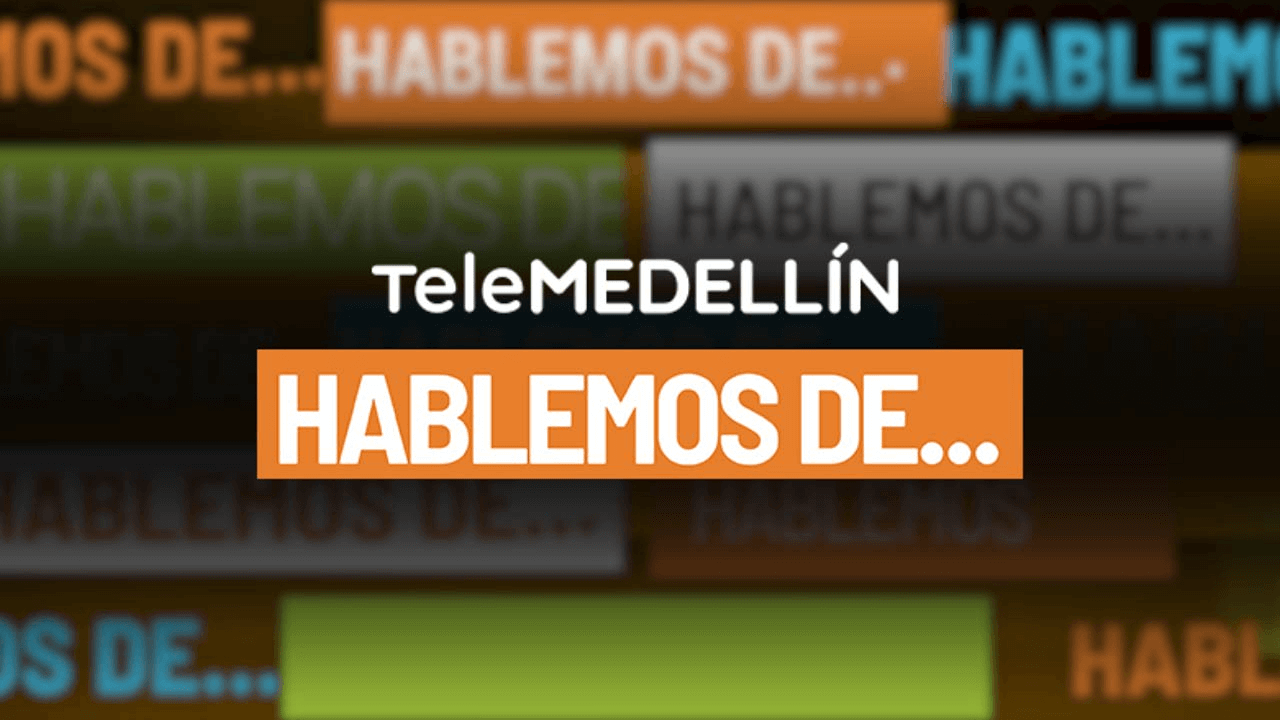 Regresa Hablemos De: El programa donde se discuten los temas de interés junto a expertos