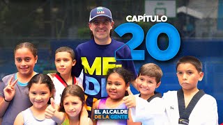 El Alcalde de la Gente, un programa de todos - Capítulo 20