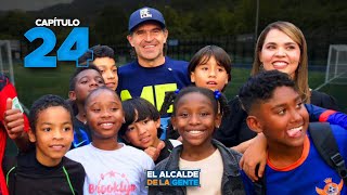 El Alcalde de la Gente, un programa de todos - Capítulo 24