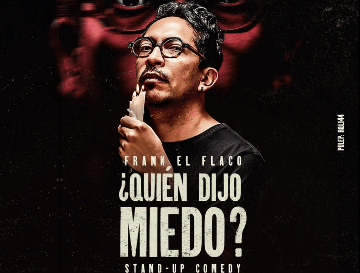Frank ‘El Flaco’ cierra el año con el show ¿Quién dijo miedo?