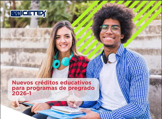 ICETEX amplía plazo para solicitar y renovar créditos educativos para el primer semestre de 2026