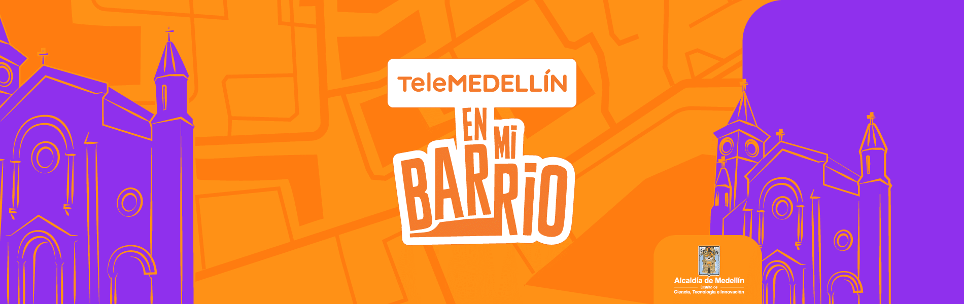 Banner con el logo de Telemedellín en mi barrio en el centro