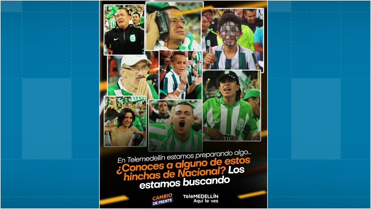 Telemedellín busca a hinchas de Atlético Nacional para contar sus historias