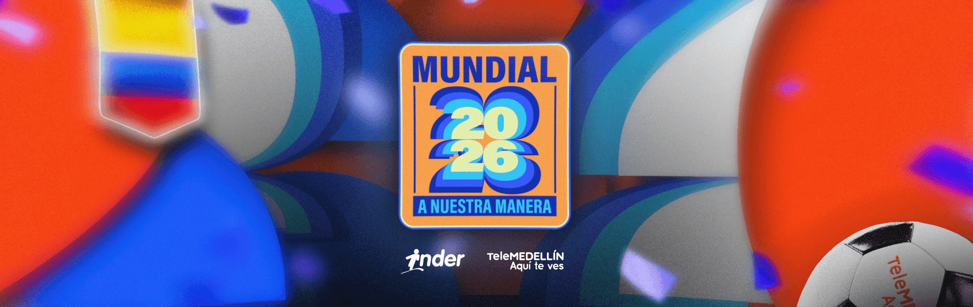 Banner Mundial 2026 a nuestra manera con logo del Inder y Telemedellín