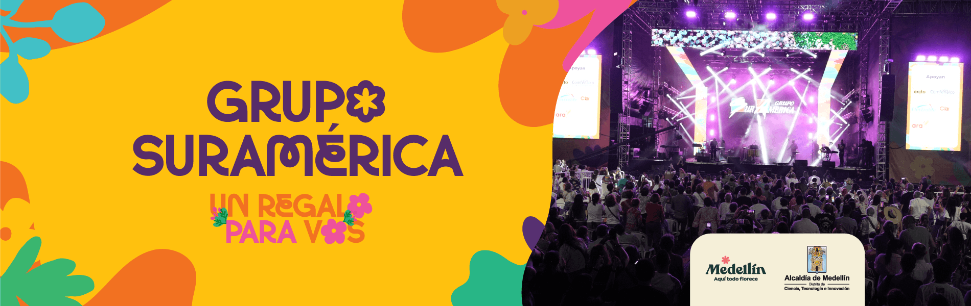 Banner del homenaje al Grupo Suramérica en la Feria de las Flores, con una presentación musical en vivo ante el público y la campaña 
