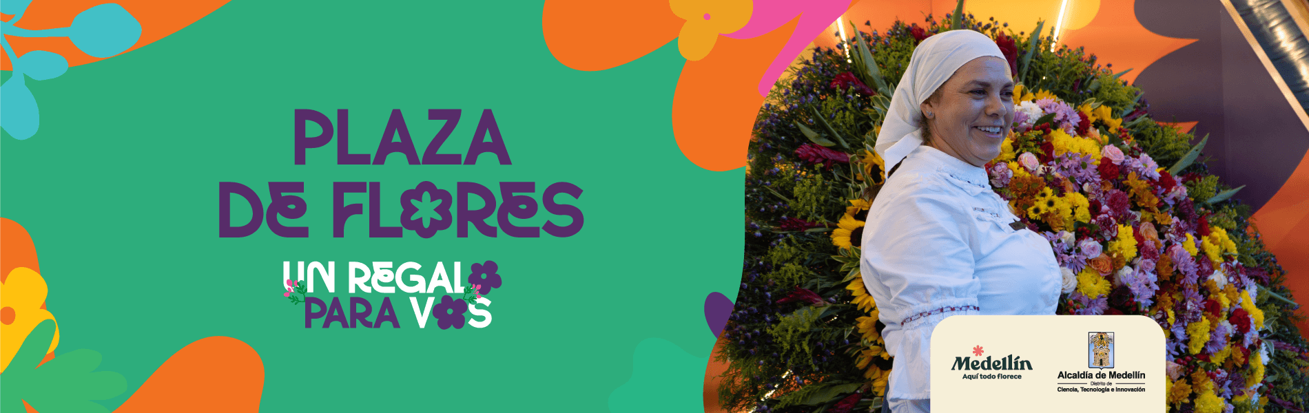 Banner de Plaza de Flores de la Feria de las Flores, con una silletera portando una silleta tradicional elaborada con flores y la campaña 